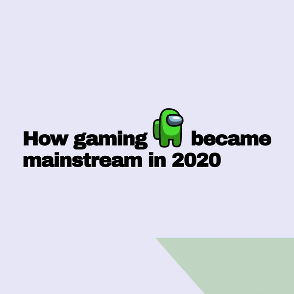 Exploring the ups and downs of the gaming industry in 2020, how the pandemic affected it, and how gaming developed into mainstream media.